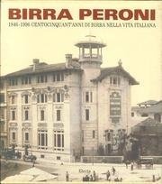 BIRRA PERONI 1846-1966 150 ANNI  NELLA VITA ITALIANA